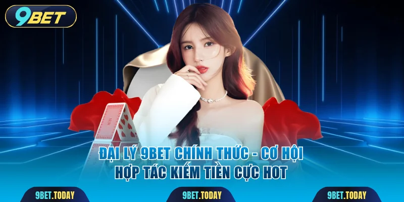 Đại lý 9BET
